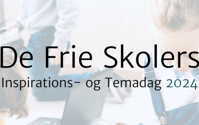 Invitation: De Frie Skolers Inspirations- og Temadag 2024